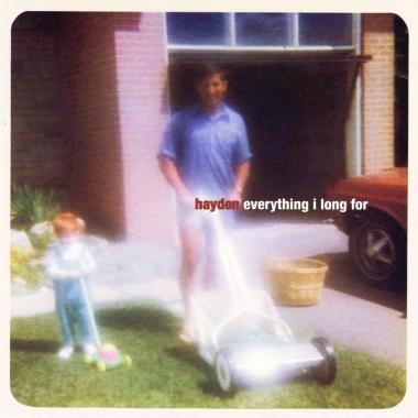 Hayden -  Everything I Long For